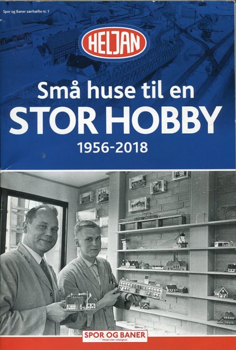 Heljan - små huse til en STOR hobby 1956-2018. Hæfte om virksomhedens historie gennem 52 år.