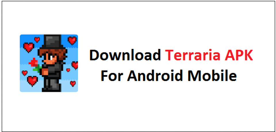 Download Terraria: PC, Mac, Android (APK)