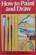 How to Paint and Draw