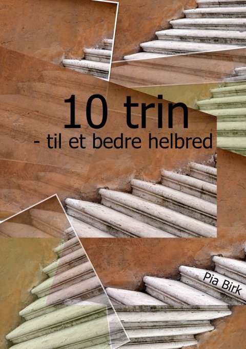 10 trin - til et bedre helbred