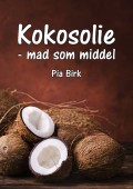 Kokosolie - mad som middel