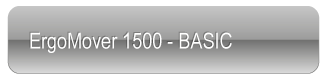 ErgoMover BASIC